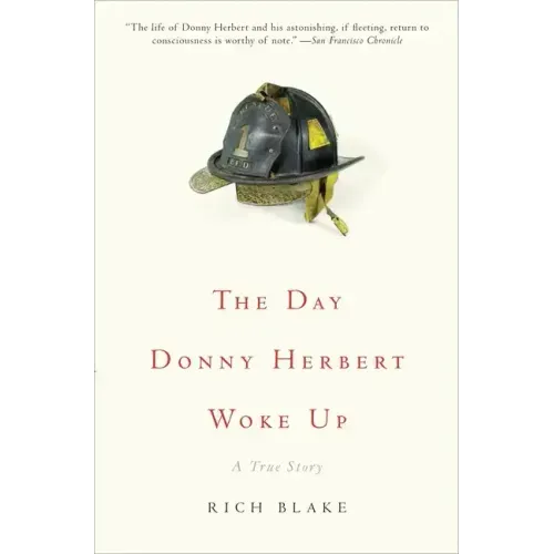 The Day Donny Herbert Woke Up: A True Story