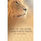 Out of the Eater Came Forth Meat!