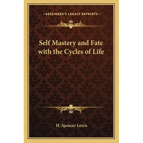 Self Mastery and Fate with the Cycles of Life