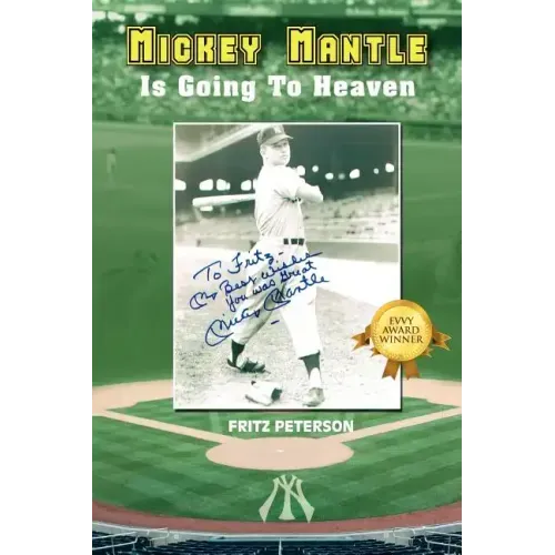 Mickey Mantle Is Going to Heaven