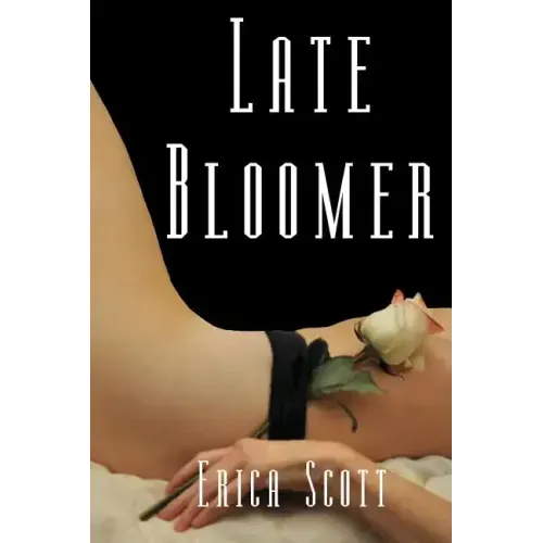 Late Bloomer