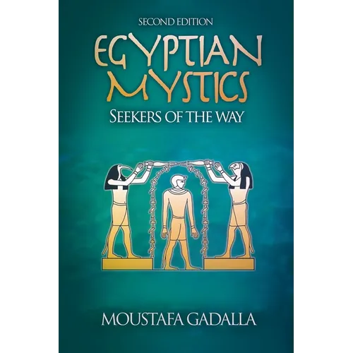 Egyptian Mystics - Seekers of The Way