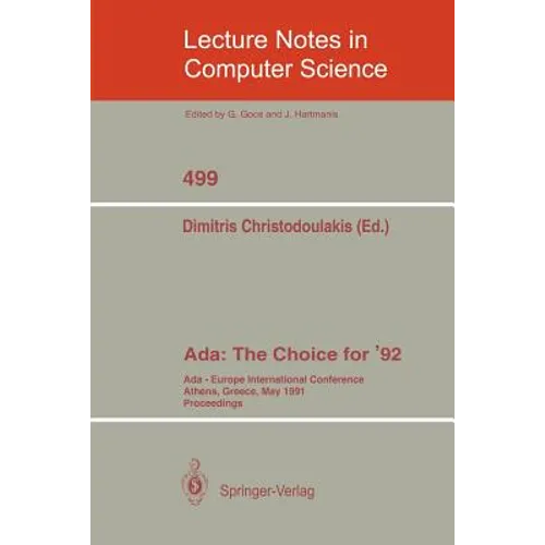 Ada: The Choice for '92: Ada-Europe International Conference Athens, Greece, May 13-17, 1991