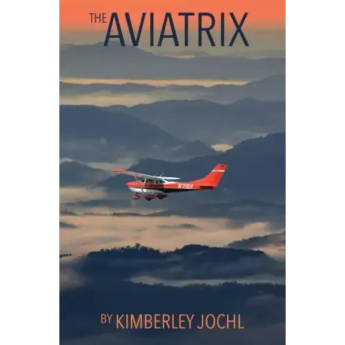 The Aviatrix: Fly Like A Girl