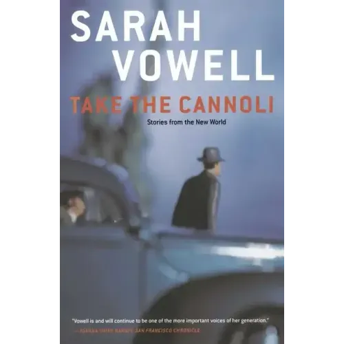 Take the Cannoli: Stories from the New World