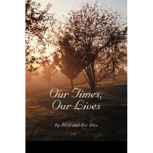 Our Times, Our Lives
