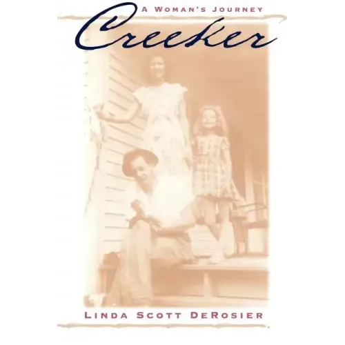 Creeker: A Woman's Journey