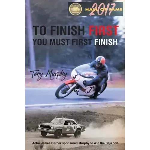 To Finish First You Must First Finish