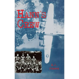 Hann's Crew: 490th Bomb Group of the Mighty 8th Air Force