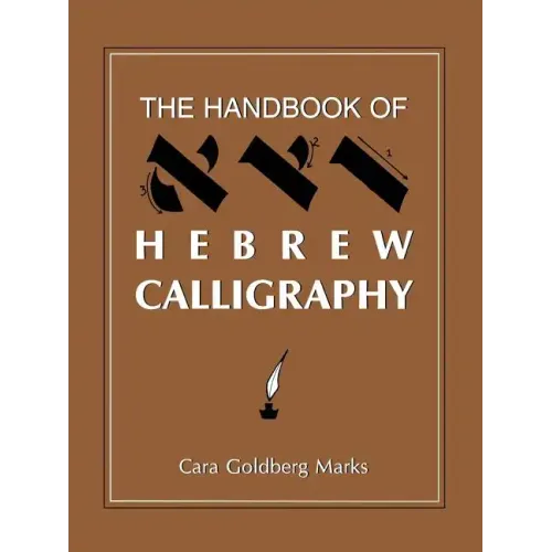 The Handbook of Hebrew Calligraphy