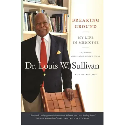 Breaking Ground: My Life in Medicine