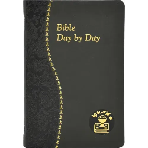 Bible Day by Day: Minute Meditations for Every Day Based on Selected Text of the Holy Bible