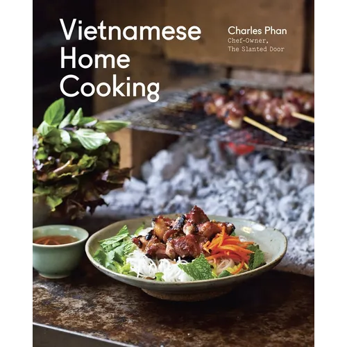 Vietnamese Home Cooking: [A Cookbook]