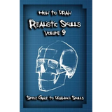 How To Draw Realistic Skulls Volume 9: Simple Guide to Drawing Skulls