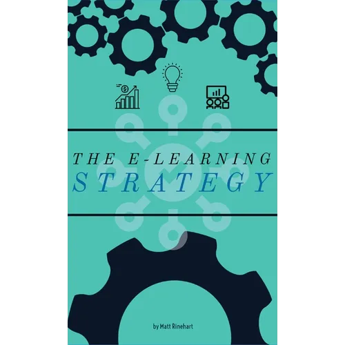 The E-Learning Strategy