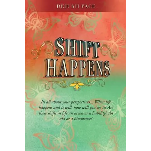 SHIFT Happens