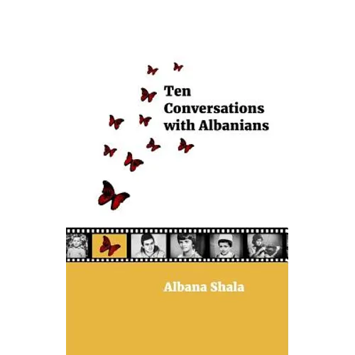 Ten Conversations with Albanians