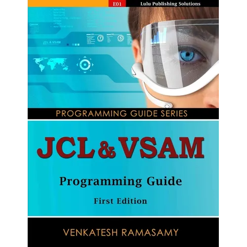 JCL & VSAM Programming Guide