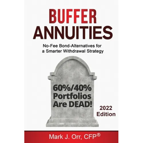 Buffer Annuities: No-Fee Bond-Alternatives for a Smarter Withdrawal Strategy