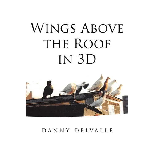 Wings Above the Roof in 3D