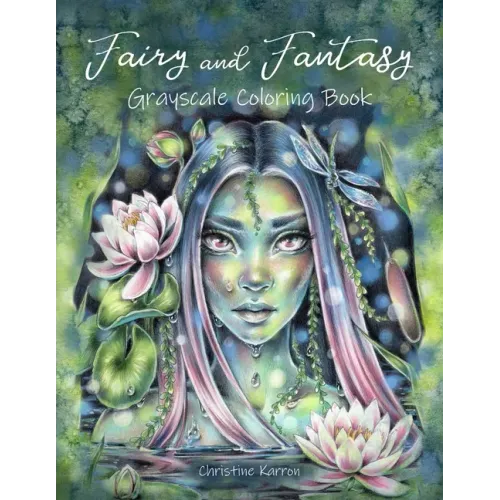Fairy and Fantasy Grayscale Coloring Book