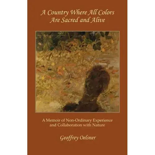 A Country Where All Colors Are Sacred and Alive