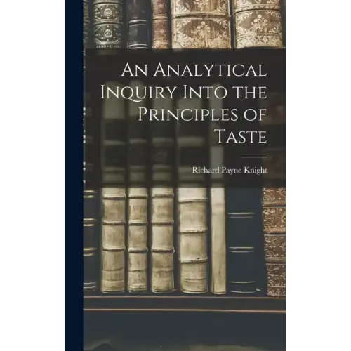 An Analytical Inquiry Into the Principles of Taste
