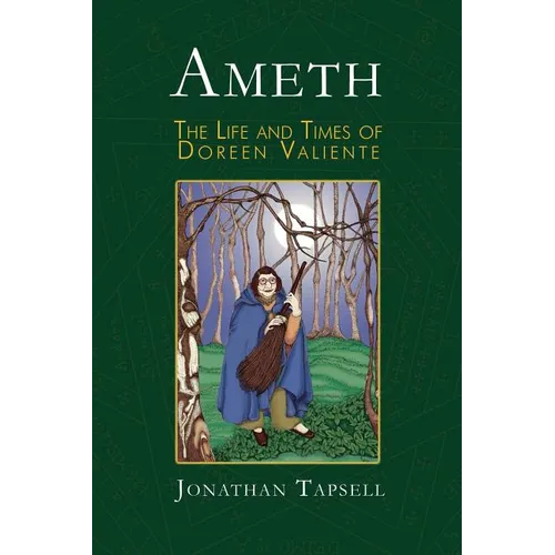 Ameth: The Life & Times of Doreen Valiente