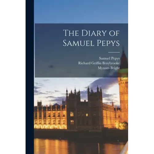 The Diary of Samuel Pepys