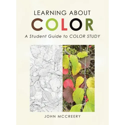 Learning About Color: A Student Guide to Color Study