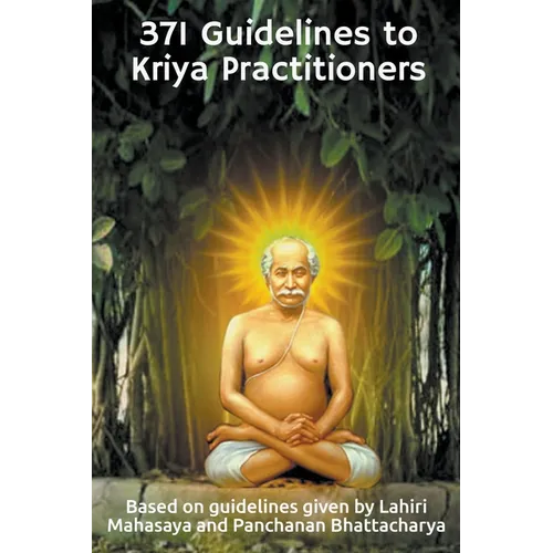 371 Guidelines to Kriya Practitioners