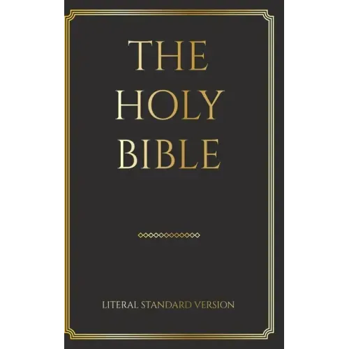 The Holy Bible: Literal Standard Version (LSV), 2020