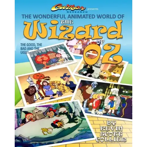 The Wonderful Animated World of The Wizard of Oz