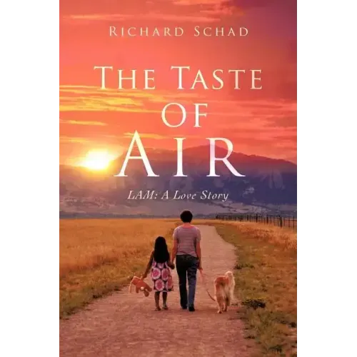 The Taste of Air: Lam: A Love Story