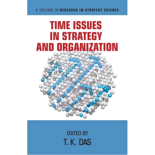 Time Issues in Strategy and Organization