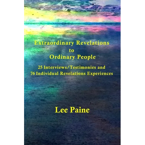 Extraordinary Revelations to Ordinary People