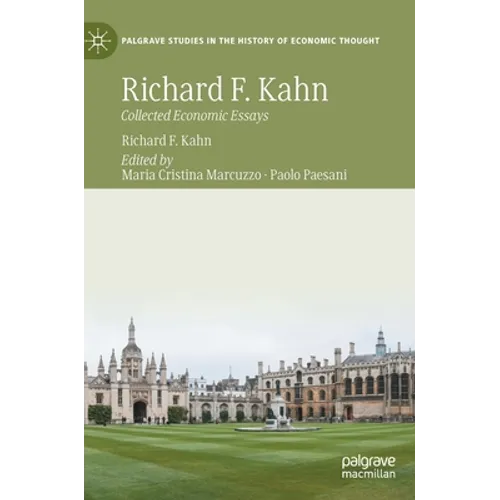 Richard F. Kahn: Collected Economic Essays