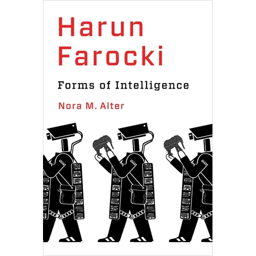 Harun Farocki: Forms of Intelligence