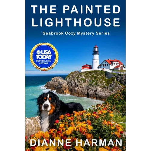 The Painted Lighthouse: Seabrook Cozy Mystery Series