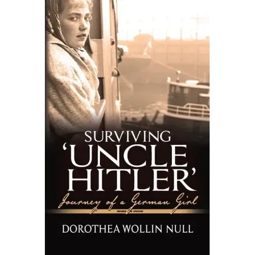 Surviving 'Uncle Hitler': Journey of a German Girl