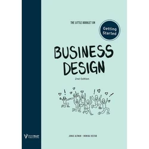 The Little Booklet on Business Design: Getting Started