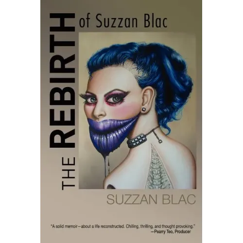 The Rebirth of Suzzan Blac: A Memoir