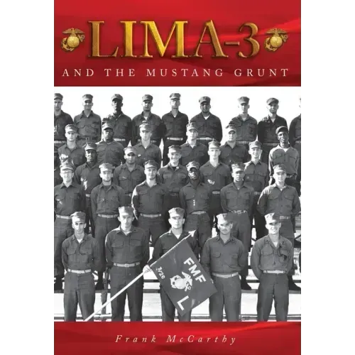Lima-3: And the Mustang Grunt