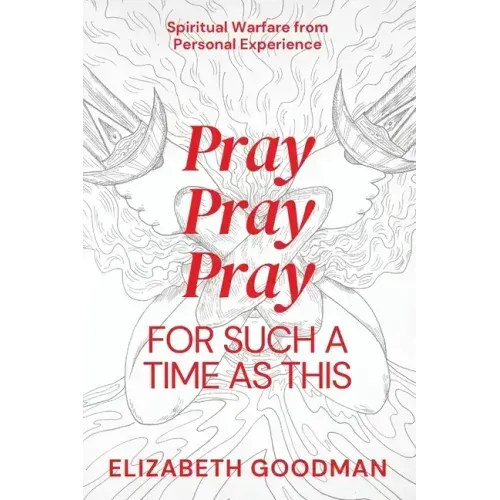 Pray Pray Pray: For Such A Time As This