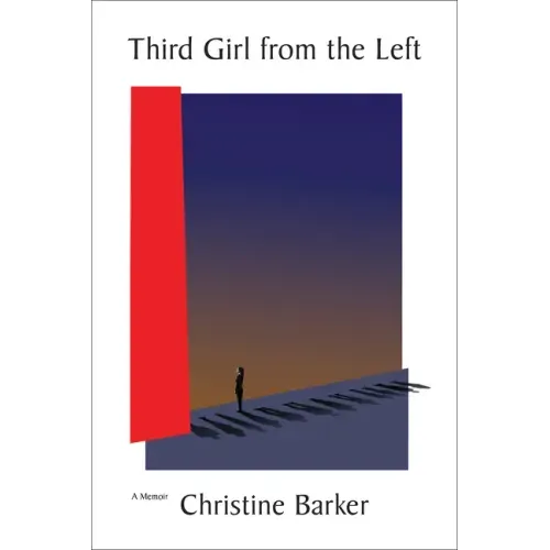 Third Girl from the Left a Memoir