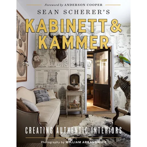 Sean Scherer's Kabinett & Kammer: Creating Authentic Interiors