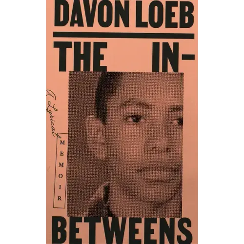 The In-Betweens: A Lyrical Memoir