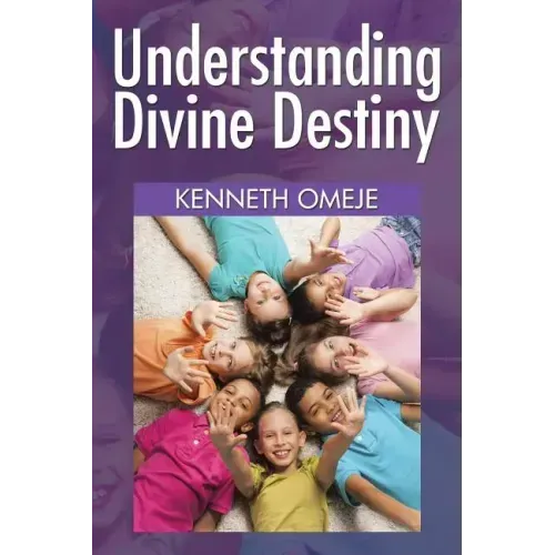Understanding Divine Destiny