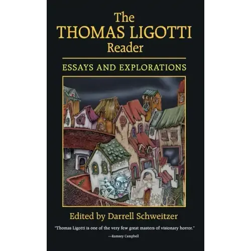 The Thomas Ligotti Reader