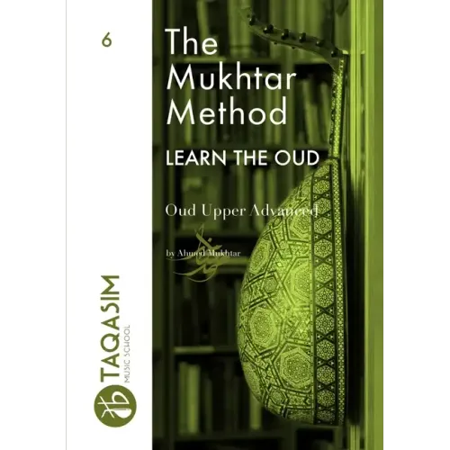 The Mukhtar Method - Oud Upper Advanced